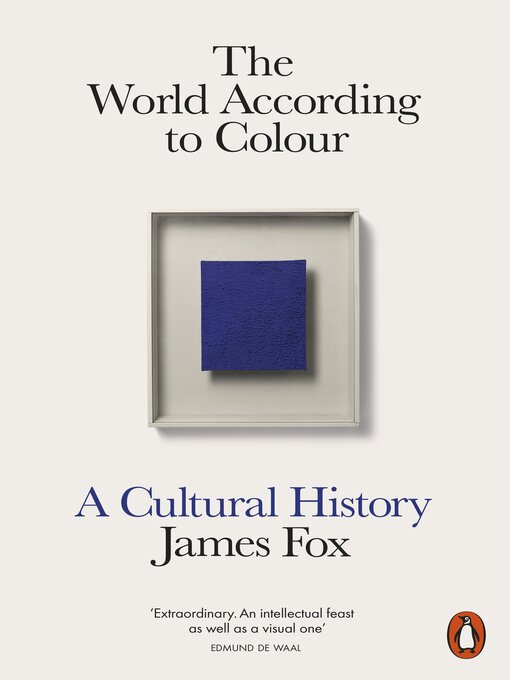 Title details for The World According to Colour by James Fox - Available